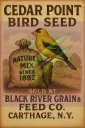 Cedar Point Bird Seed – Goldfinch Black River Grain & Feed Co. Print & Tin Sign