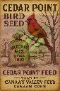 Cedar Point Bird Seed – Cardinal Canaan Valley Feed Canaan CT Print & Tin Sign