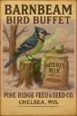 Barnbeam Bird Buffet – Blue Jay Pine Ridge Feed & Seed Chelsea WI Print & Tin Sign